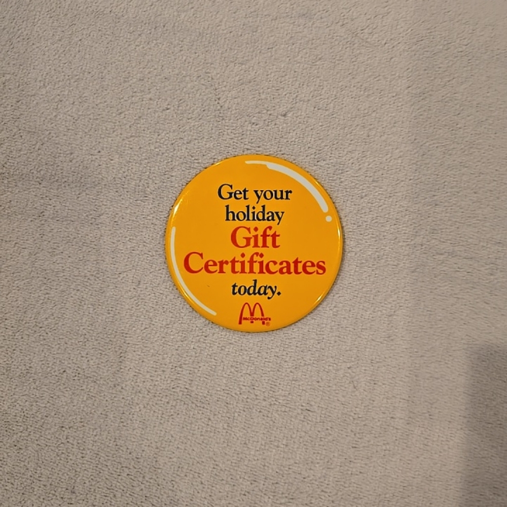 Vintage McDonalds Holiday Gift Certificates Pinback Button Yellow Golden Arches